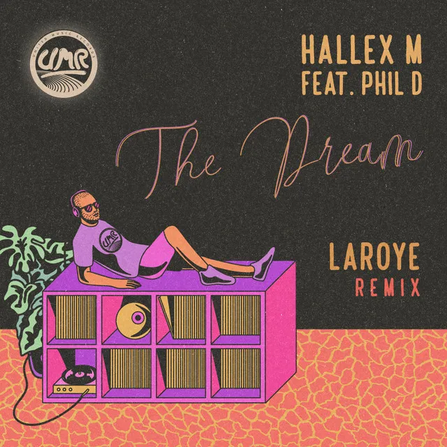 The Dream - Laroye Remix