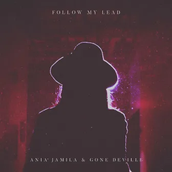 Follow My Lead by Ania Jamila