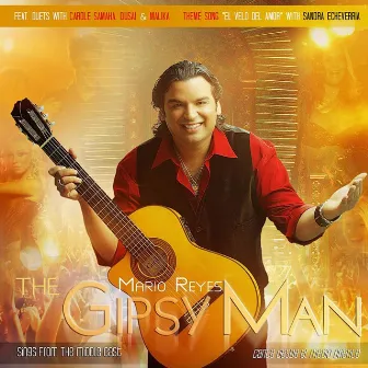 The Gipsy Man by Mario Reyes