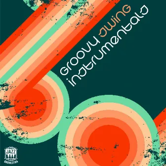 Groovy Swing Instrumentals by Jazz Orchestra