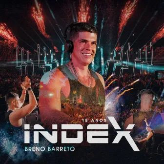 Index, 15 Anos (Only in Black, Ao Vivo) by Breno Barreto