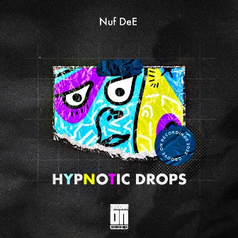 Hypnotic Drops by NUF DeE