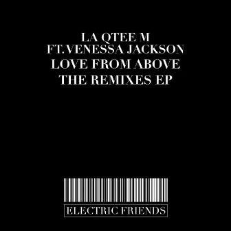 Love from Above The Remixes EP by La Qtee M