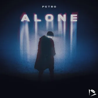 Alone (Chill Mix) by PETRO