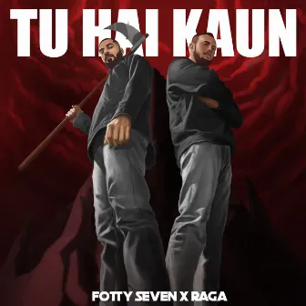 Tu Hai Kaun by Fotty Seven