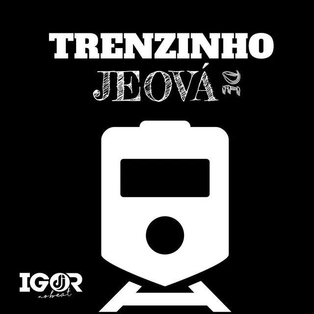 Trenzinho de Jeová