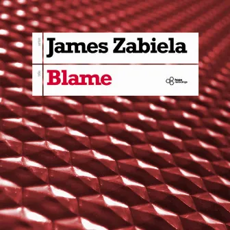 Blame by James Zabiela