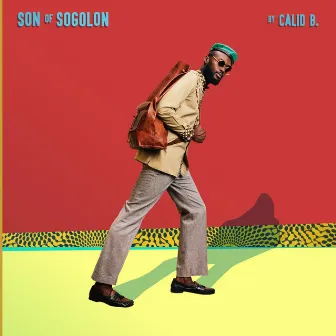 Son of Sogolon by Calid B.