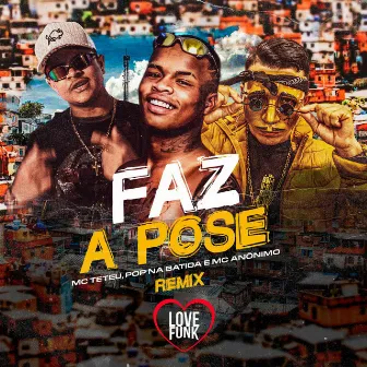 Faz a Pose (Remix) by Pop Na Batida