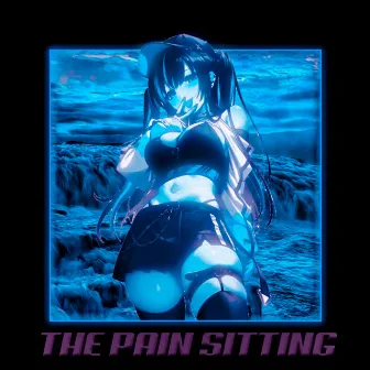 THE PAIN SITTING by Doomfist