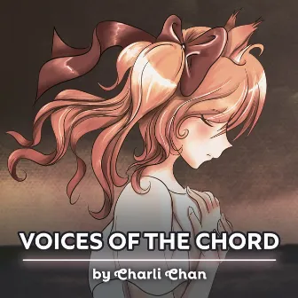 Voices of the Chord (From 