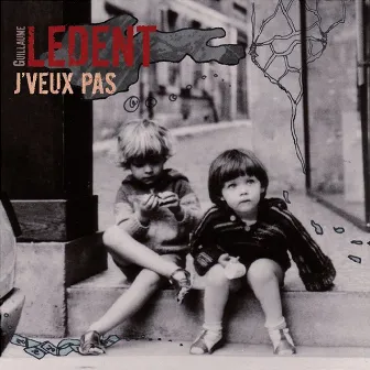 J'Veux Pas by Guillaume Ledent