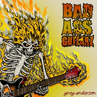 Bad Ass Guitarz by Greg Anderson