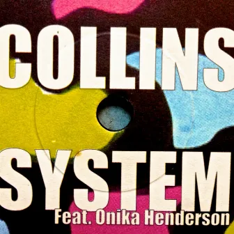 Don't You Be Afraid by Collins System