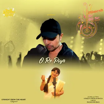 O Re Piya by Rajashri Bag