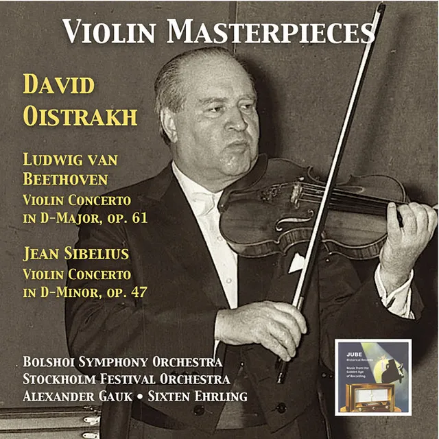 Violin Masterpieces: David Oistrakh Plays Beethoven & Sibelius