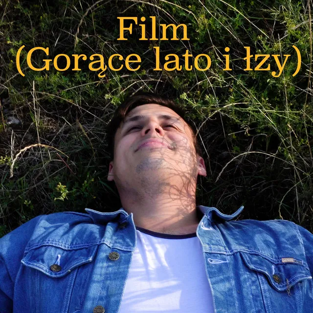 Film (Gorące lato i łzy)