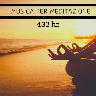 Musica per meditazione 432 hz: Sollievo dallo stress & pace interiore con onde delta e campane tibetane by Musica per Dormire