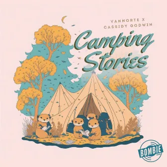 Camping Stories by Cassidy Godwin