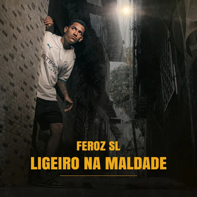 Ligeiro na Maldade