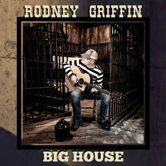 Big House by Rodney Griffin