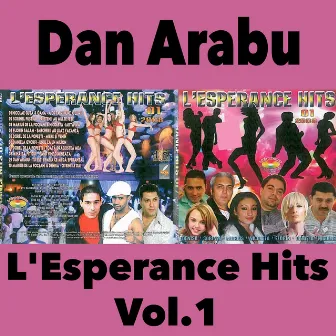 L'Esperance Hits - Vol.1 by Dan Arabu