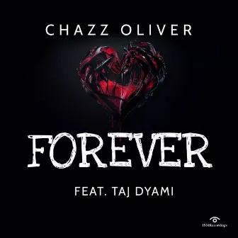 Forever by Chazz Oliver