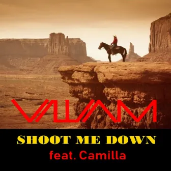 Shoot Me Down by Villiam