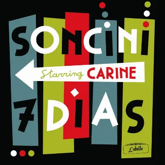 7 Dìas by Soncini