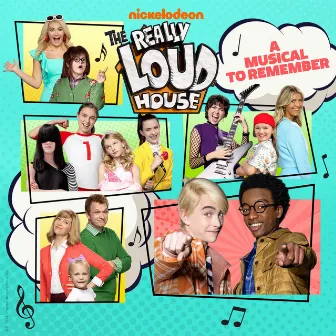 A Musical To Remember by The Really Loud House