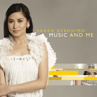 Music and Me by Sarah Geronimo