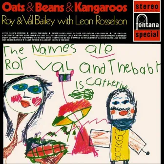 Oats & Beans & Kangaroos by Roy Bailey