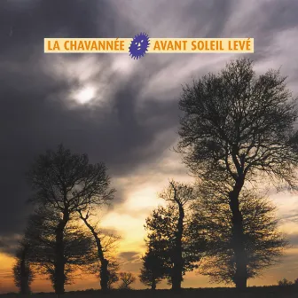 Avant soleil levé by La Chavannee