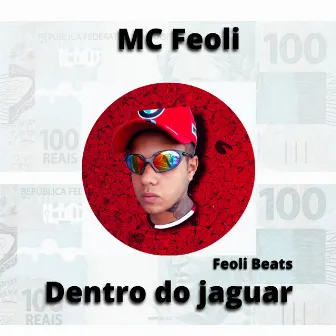 Dentro do Jaguar by MC Feoli