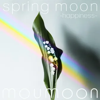 spring moon -happiness- by moumoon