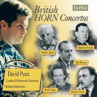 British Horn Concertos by David Pyatt