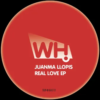 Real Love EP by Juanma Llopis