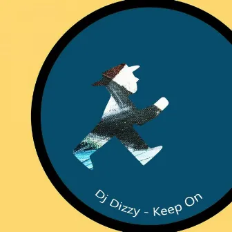 Keep On by Dj Dizzy