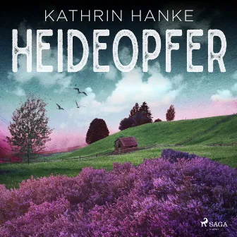 Heideopfer (Katharina von Hagemann, Band 8) by Kathrin Hanke