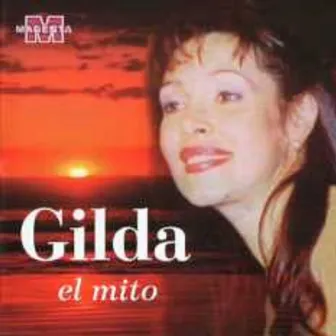 El Mito by Gilda