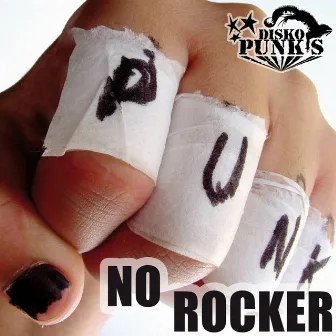 Punk No Rocker by Disko Punks