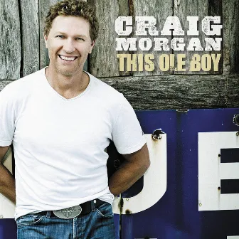 This Ole Boy by Craig Morgan