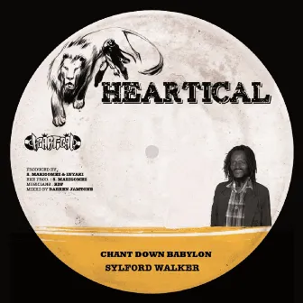 Chant Down Babylon by Sylford Walker