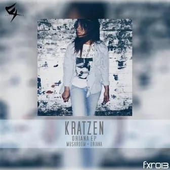 Oriana EP by Kratzen