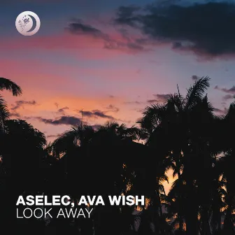 Look Away by Ava Wish