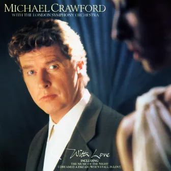 With Love by Michael Crawford