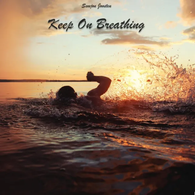 Keep On Breathing