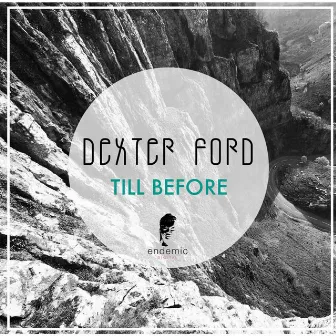 Till Before LP by Dexter Ford