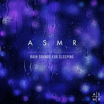 Rain Sounds For Sleeping by ASMR Noises