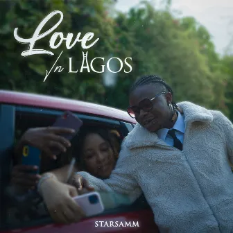 Love In Lagos by Starsamm